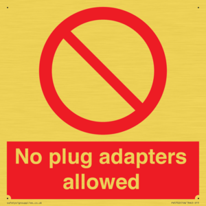 No plug adapters allowed Prohibition Sign